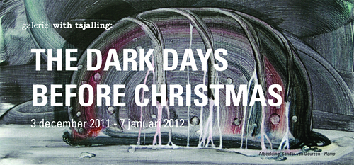 The Dark Days Before Christmas @ With Tsjalling