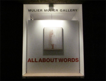 All about words @ Mulier Mulier Gallery