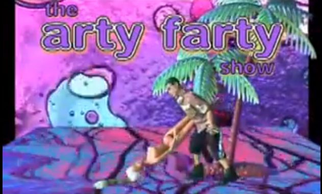 The arty farty show